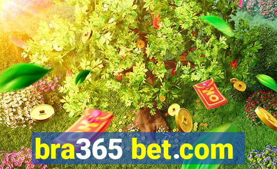 bra365 bet.com